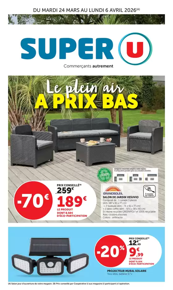 Catalogue Super U à Chalon-sur-Saône | Plein air | 2026-03-24T00:00:00.000Z - 2026-04-06T00:00:00.000Z