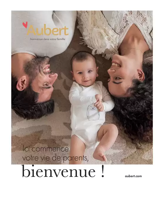Catalogue Aubert à Auxerre | Ici commence votre vie de parents, bienvenue ! | 2026-03-27T00:00:00.000Z - 2026-06-30T00:00:00.000Z