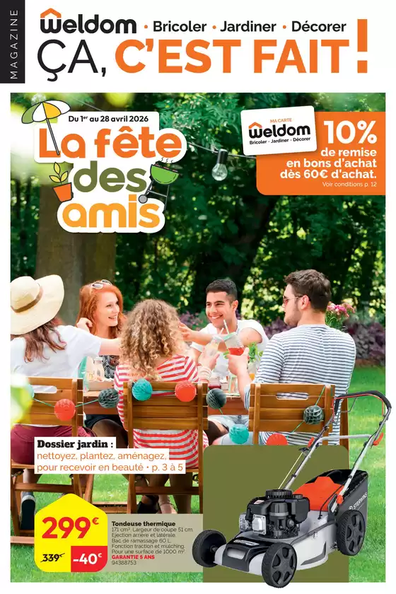 Catalogue Weldom à Hérouville-Saint-Clair | La fête des amis | 2026-04-01T00:00:00.000Z - 2026-04-28T00:00:00.000Z