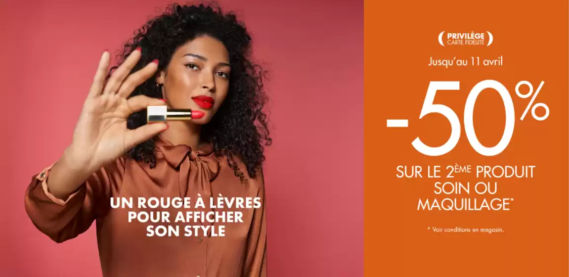 Catalogue Une heure pour soi à Montauban | -50% SUR LE 2ÈME PRODUIT SOIN OU MAQUILLAGE | 2026-03-30T00:00:00.000Z - 2026-04-11T00:00:00.000Z