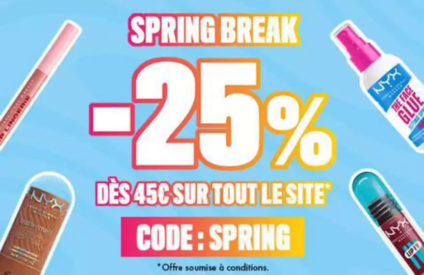 Catalogue NYX Professional Makeup | Spring Break | 2026-03-31T00:00:00.000Z - 2026-04-04T00:00:00.000Z