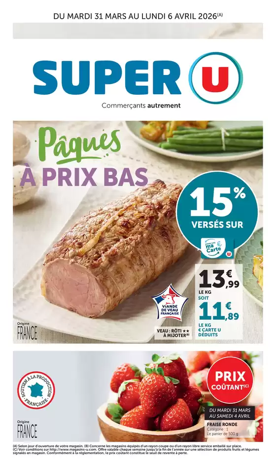 Catalogue Super U à  | Spécial Pâques | 2026-03-31T00:00:00.000Z - 2026-04-06T00:00:00.000Z