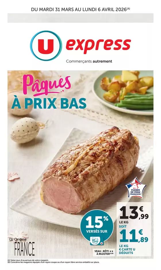 Catalogue U Express à  | Spécial Pâques | 2026-03-31T00:00:00.000Z - 2026-04-06T00:00:00.000Z