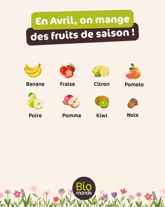 Catalogue Biomonde à Rezé | Les Fruits & Légumes de April | 2026-04-01T00:00:00.000Z - 2026-04-30T00:00:00.000Z
