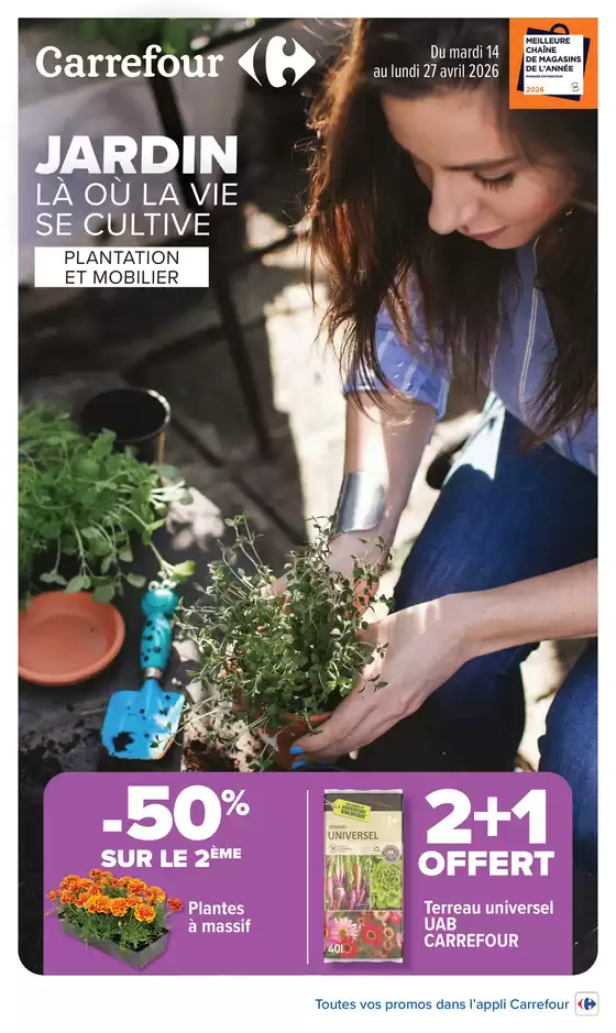 Catalogue Carrefour Drive à Trigny | JARDIN PLANTATION ET MOBILIER | 2026-04-14T00:00:00.000Z - 2026-04-27T00:00:00.000Z