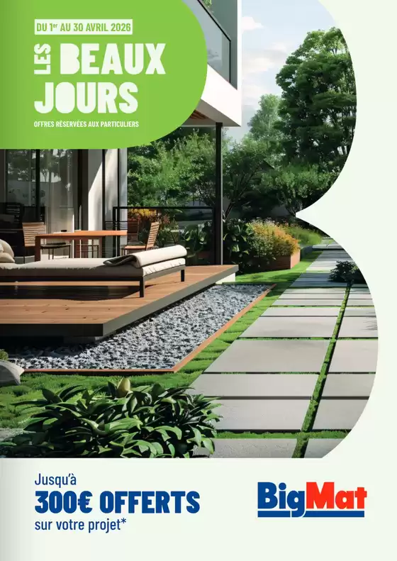 Catalogue BigMat | Offres pour les chasseurs de bonnes affaires | 2026-04-01T00:00:00.000Z - 2026-04-30T00:00:00.000Z