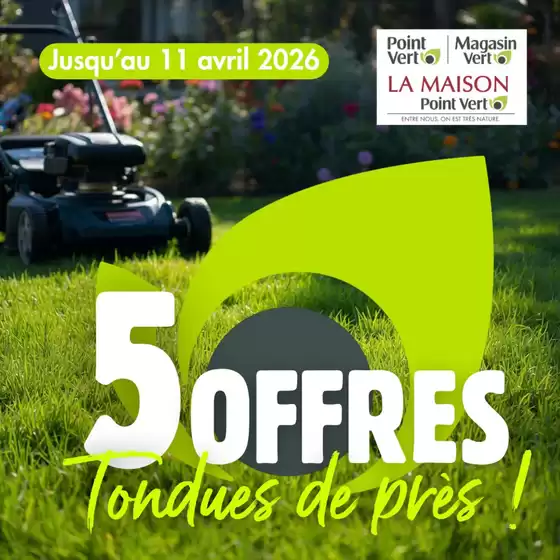 Catalogue Point Vert à Saonnet | 5 OFFRES TONDUES DE PRES | 2026-04-06T00:00:00.000Z - 2026-04-11T00:00:00.000Z
