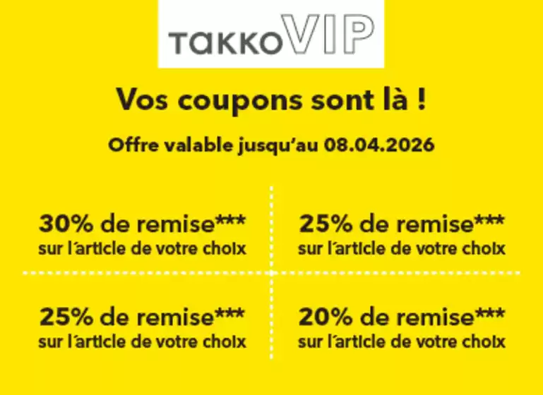 Catalogue Takko | Vos coupons sont là ! | 2026-04-07T00:00:00.000Z - 2026-04-08T00:00:00.000Z