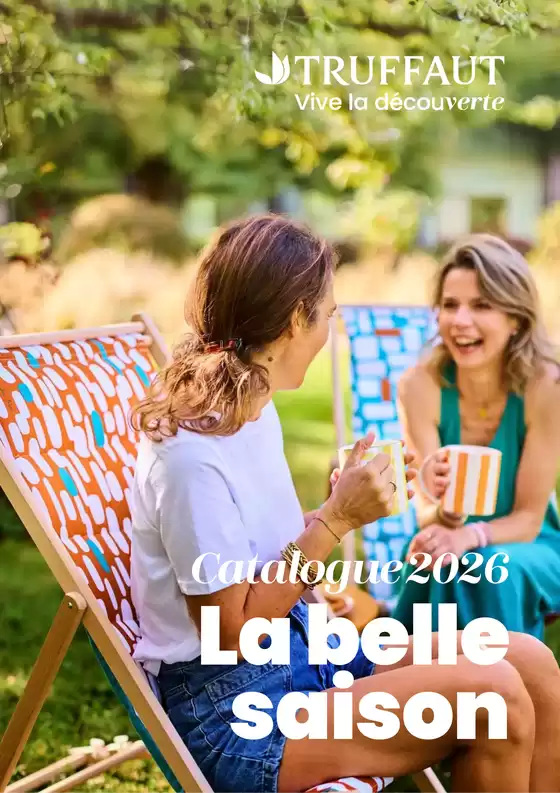 Catalogue Truffaut | TRUFFAUT Plein Air 2026 | 2026-01-01T00:00:00.000Z - 2026-12-31T00:00:00.000Z