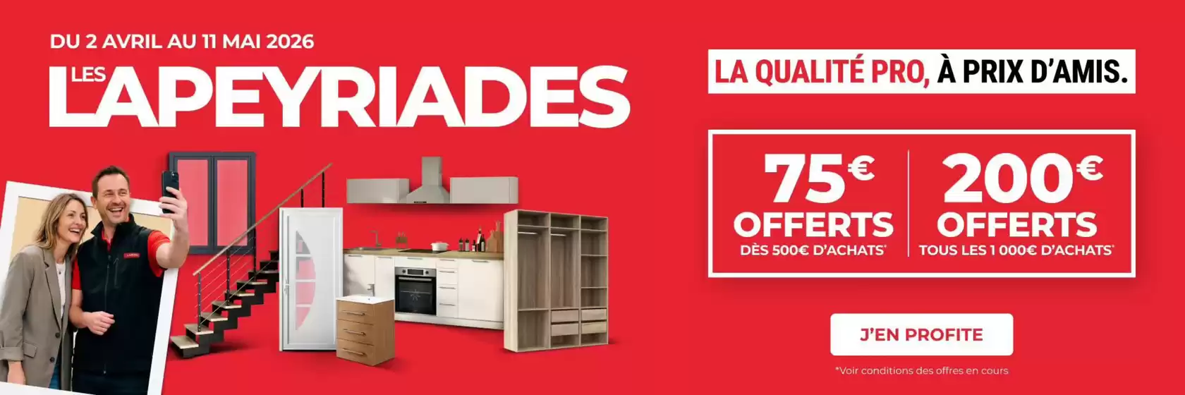 Catalogue Lapeyre | LA QUALITÉ PRO, À PRIX D'AMIS. | 2026-04-08T00:00:00.000Z - 2026-05-11T00:00:00.000Z