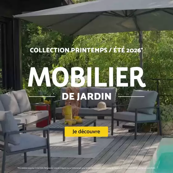 Catalogue Bricorama | MOBILIER DE JARDIN | 2026-04-09T00:00:00.000Z - 2026-05-17T00:00:00.000Z