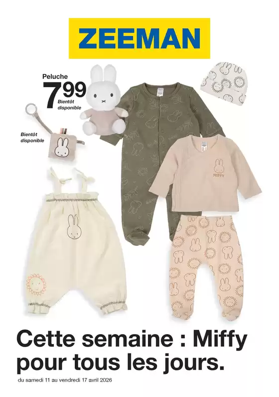 Catalogue Zeeman à Besançon | Cette semaine : Miffy pour tous les jours. | 2026-04-10T00:00:00.000Z - 2026-04-17T00:00:00.000Z