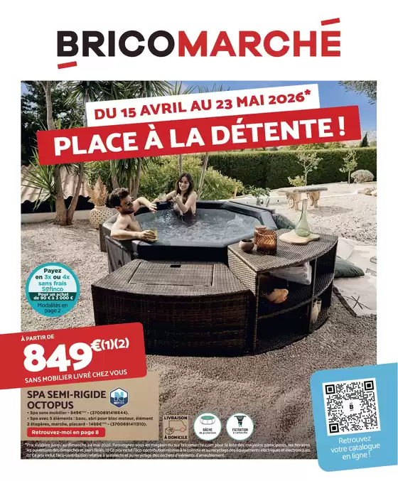 Catalogue Bricomarché | PLACE À LA DÉTENTE ! | 2026-04-15T00:00:00.000Z - 2026-05-23T00:00:00.000Z