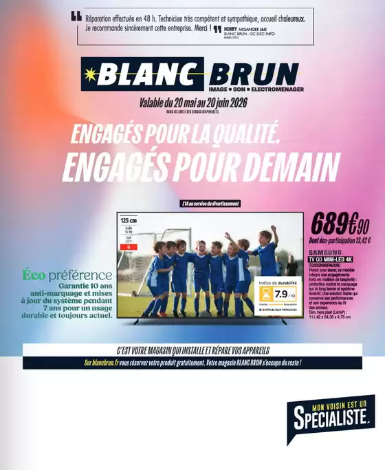 Catalogue Blanc Brun | ENGAGÉS POUR LA QUALITÉ. ENGAGÉS POUR DEMAIN | 2026-05-20T00:00:00.000Z - 2026-06-20T00:00:00.000Z
