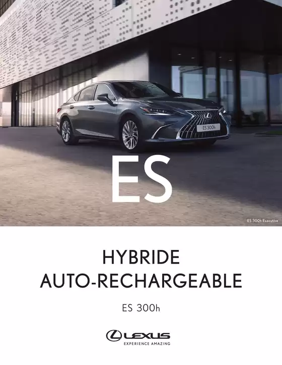 Catalogue Lexus | ES HYBRIDE AUTO-RECHARGEABLE | 2026-04-16T00:00:00.000Z - 2026-12-31T00:00:00.000Z