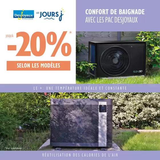 Catalogue Desjoyaux | Quelle que soit votre définition du mot confort, vous trouverez la réponse avec les jours J Desjoyaux | 2026-04-17T00:00:00.000Z - 2026-04-27T00:00:00.000Z