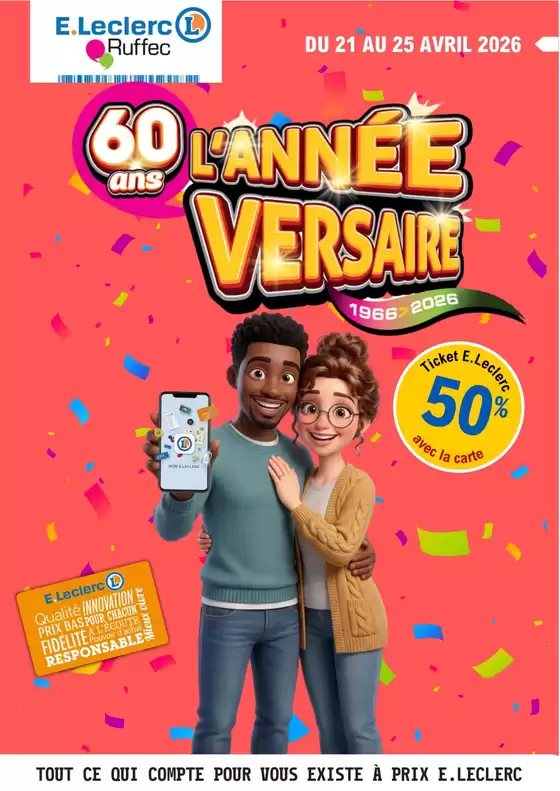 Catalogue E.Leclerc à Villereau (Loiret) | Lannée-versaire ! | 2026-04-21T00:00:00.000Z - 2026-04-25T00:00:00.000Z