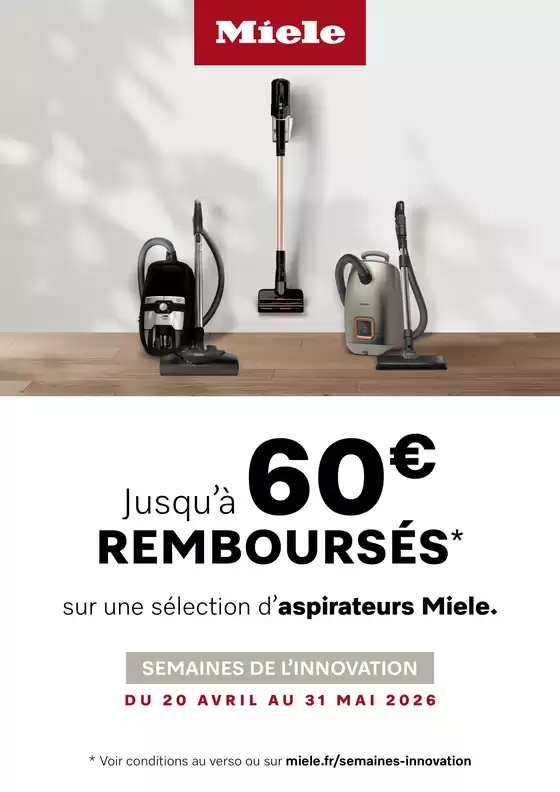 Catalogue MDA | Jusqu’à60€ REMBOURSÉS sur une sélection d’aspirateurs Miele. | 2026-04-20T00:00:00.000Z - 2026-05-31T00:00:00.000Z