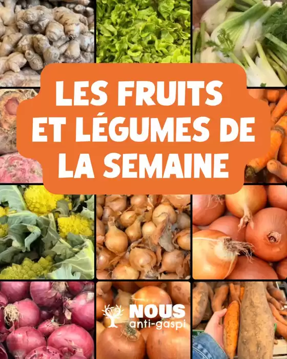 Catalogue Nous anti gaspi | Les fruits et légumes de semaine  | 2026-04-24T00:00:00.000Z - 2026-04-27T00:00:00.000Z