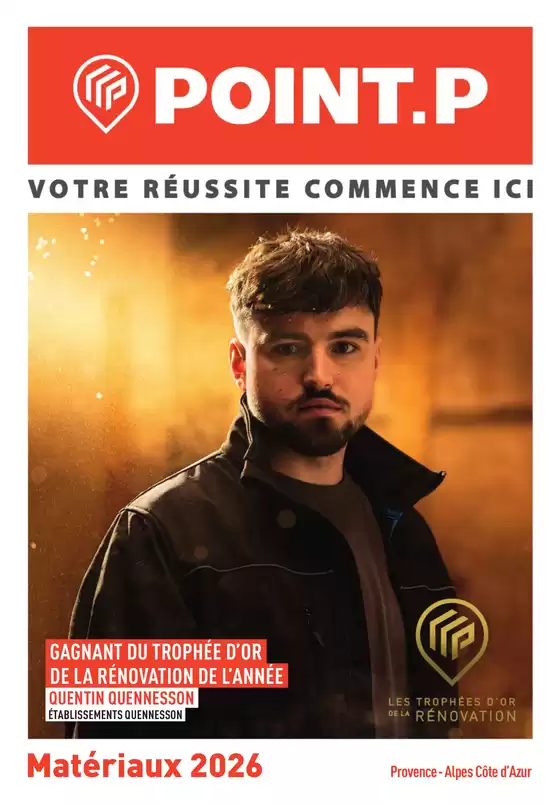 Catalogue Point P | Catalogue materiaux et outillage - Provence-Alpes-Côte dAzur | 2026-01-01T00:00:00.000Z - 2026-12-31T00:00:00.000Z