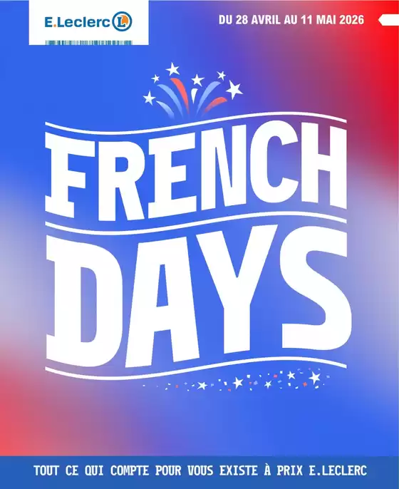 Catalogue E.Leclerc | FRENCH DAYS | 2026-04-28T00:00:00.000Z - 2026-05-11T00:00:00.000Z