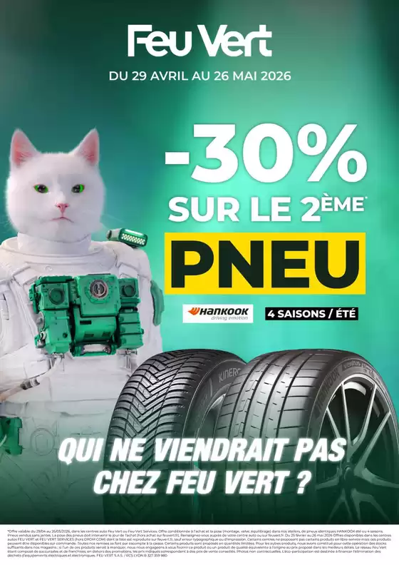 Catalogue Feu Vert | -30% sur le 2ÈME PNEU | 2026-04-29T00:00:00.000Z - 2026-05-26T00:00:00.000Z