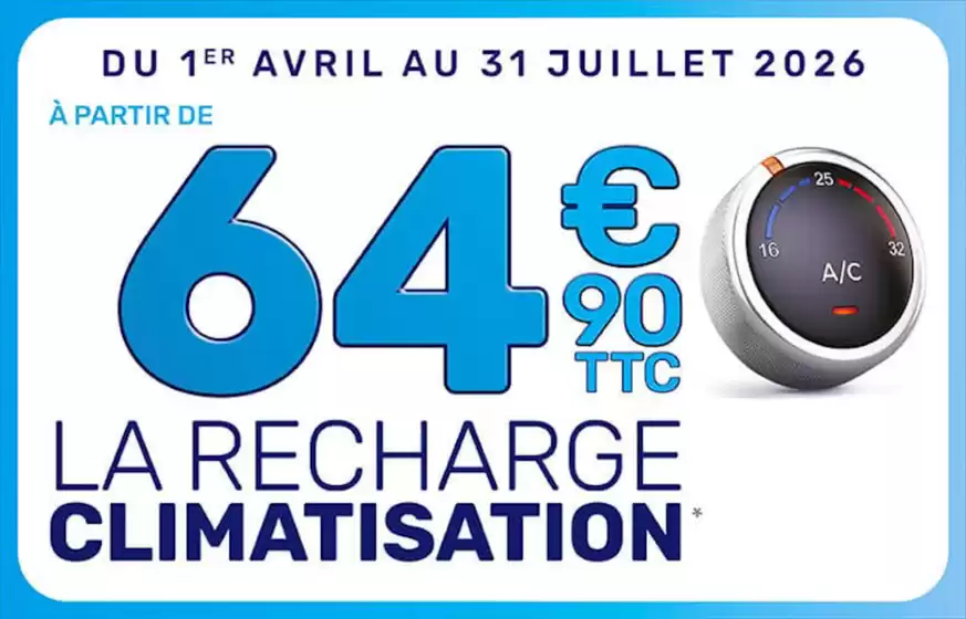 Catalogue AD Auto à Nanteuil-lès-Meaux | VOTRE RECHARGE CLIMATISATION À PARTIR DE 64€90 | 2026-05-04T00:00:00.000Z - 2026-07-31T00:00:00.000Z