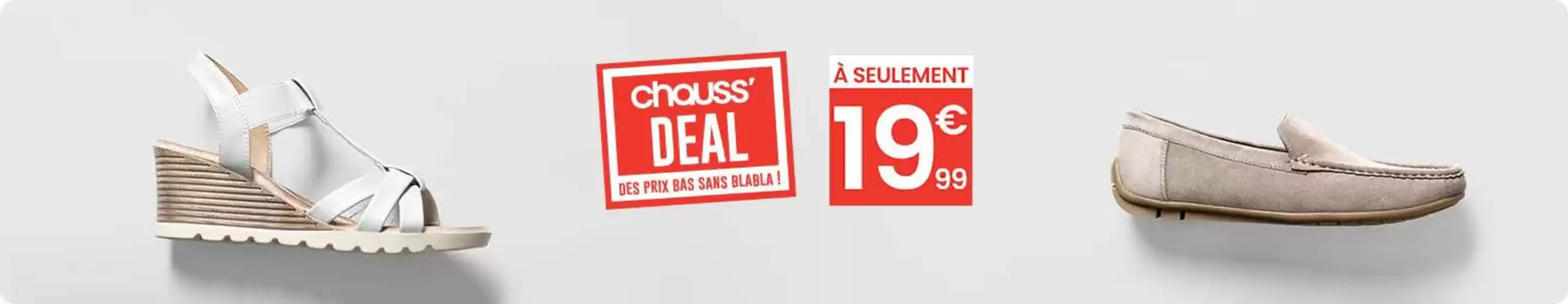 Catalogue Chaussea à Notre-Dame-de-Bondeville | Bons plans. | 2026-05-04T00:00:00.000Z - 2026-05-18T00:00:00.000Z