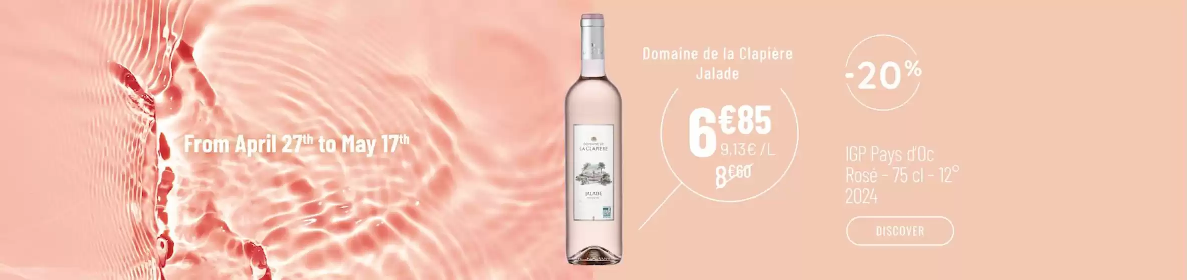 Catalogue Nicolas | DOMAINE DE LA CLAPIERE JALADE ROSÉ | 2026-05-06T00:00:00.000Z - 2026-05-17T00:00:00.000Z