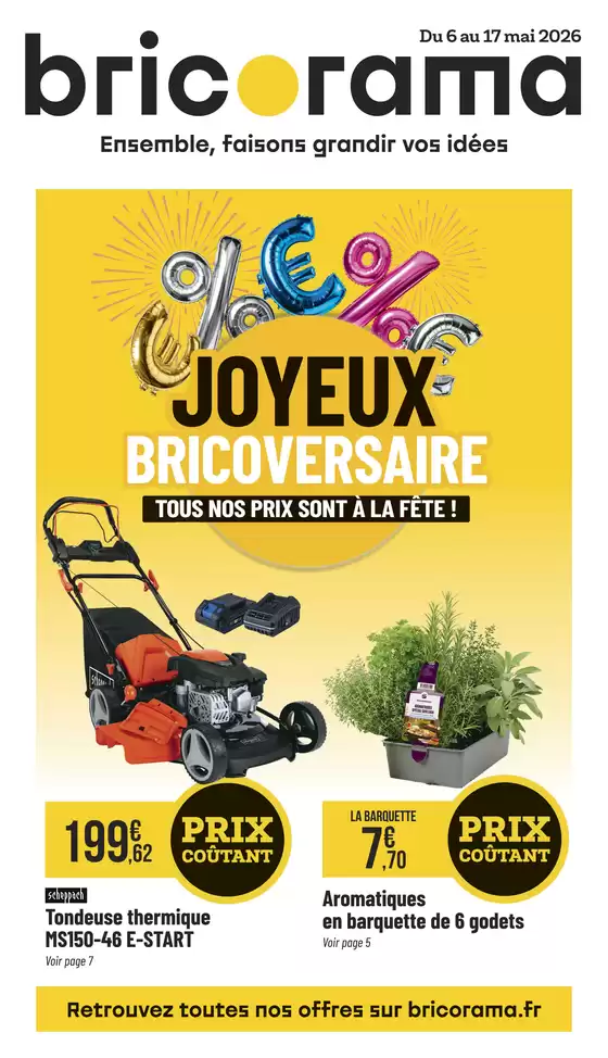 Catalogue Bricorama à Saint-Georges-de-Noisné | Joyeux Bricoversaire ! | 2026-05-07T00:00:00.000Z - 2026-05-17T00:00:00.000Z