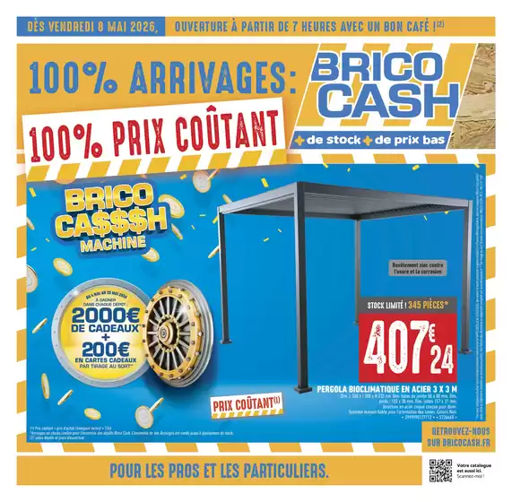 Catalogue Brico Cash à Bruère-Allichamps | Arrivages | 2026-05-11T00:00:00.000Z - 2026-05-21T00:00:00.000Z
