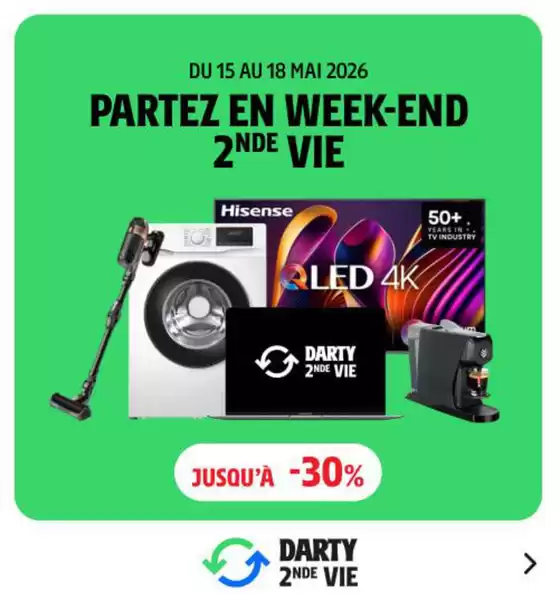 Catalogue Darty à Semblançay | PARTEZ EN WEEK-END 2NDE VIE | 2026-05-15T00:00:00.000Z - 2026-05-18T00:00:00.000Z