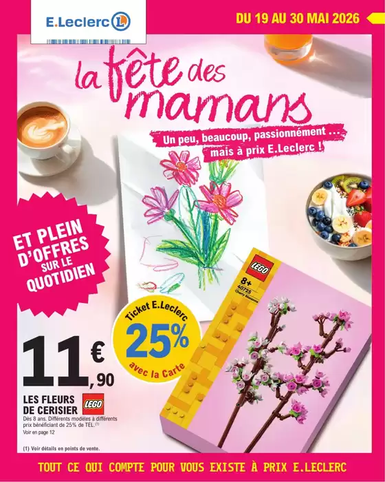 Catalogue E.Leclerc à Loray | DEPENSER MOINS 10 - FETE DES MERES | 2026-05-19T00:00:00.000Z - 2026-05-30T00:00:00.000Z