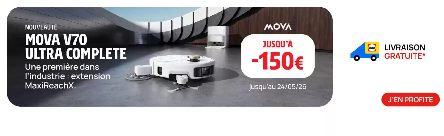 Catalogue Darty à Cannes | MOVA V70 ULTRA COMPLETE | 2026-05-19T00:00:00.000Z - 2026-05-24T00:00:00.000Z