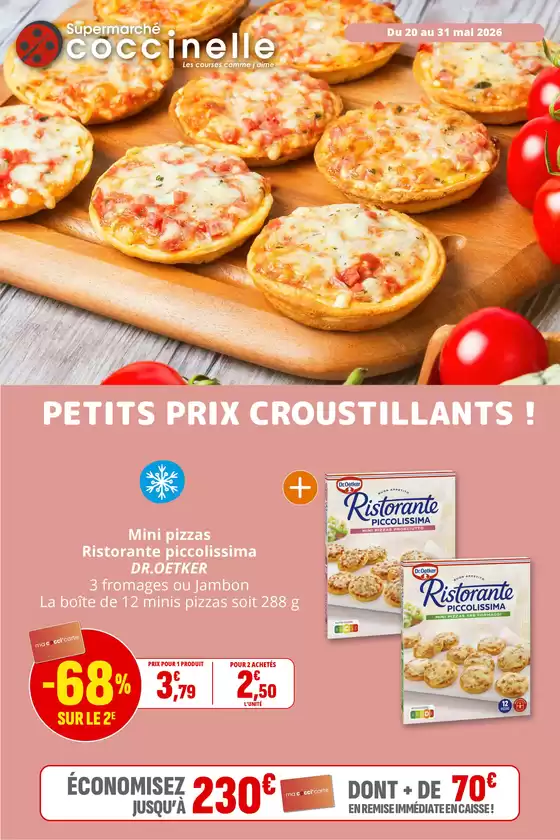 Catalogue Coccinelle Supermarché à Villemaréchal | PETITS PRIX CROUSTILLANTS ! | 2026-05-20T00:00:00.000Z - 2026-05-31T00:00:00.000Z
