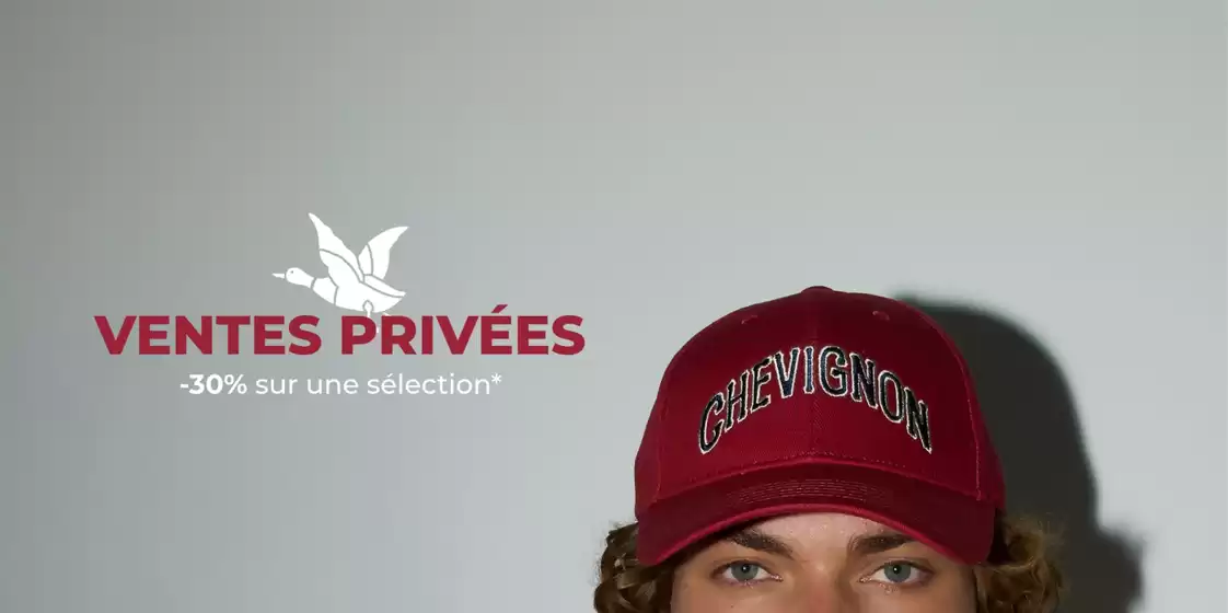 Catalogue Chevignon | Ventes Privées : Sélection à -30% | 2026-05-20T00:00:00.000Z - 2026-06-14T00:00:00.000Z