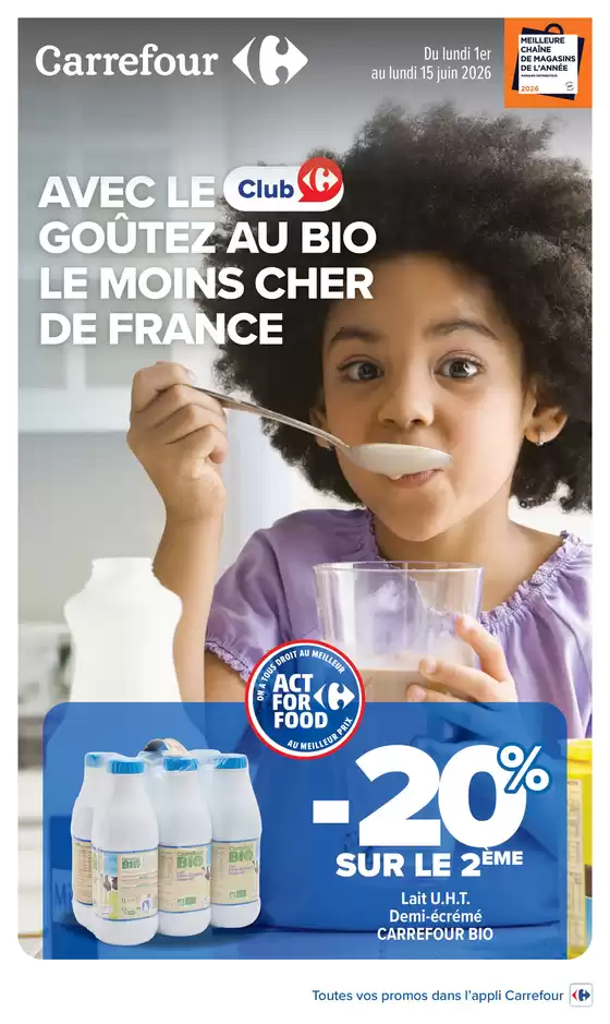 Catalogue Carrefour Drive à Origny-Sainte-Benoite | GOÛTEZ AU BIO | 2026-06-01T00:00:00.000Z - 2026-06-15T00:00:00.000Z