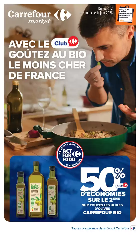 Catalogue Carrefour Drive | AVEC LE CLUB CARREFOUR GOÛTEZ AU BIO LE MOINS CHER DE FRANCE | 2026-06-02T00:00:00.000Z - 2026-06-14T00:00:00.000Z