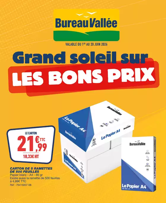 Catalogue Bureau Vallée | Grand soleil sur les bons prix | 2026-06-01T00:00:00.000Z - 2026-06-20T00:00:00.000Z