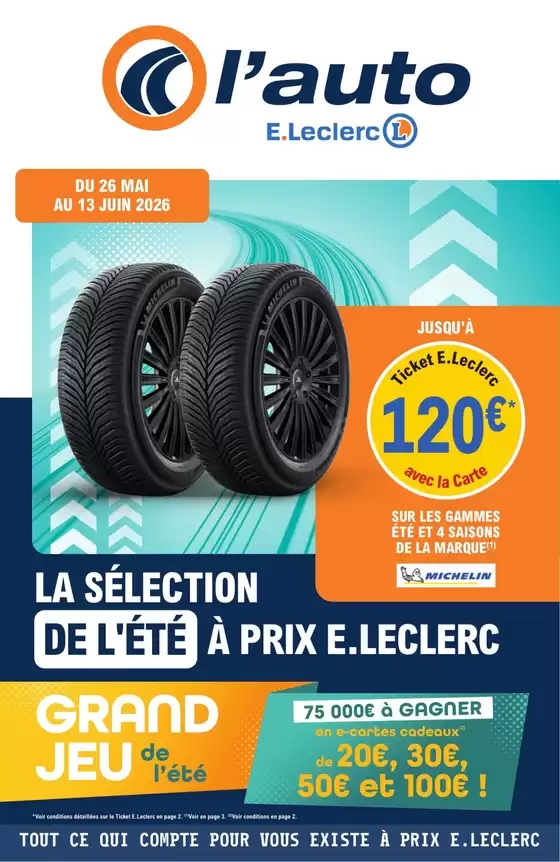 Catalogue E.Leclerc L'Auto | GRAND JEU DE LETE | 2026-05-26T00:00:00.000Z - 2026-06-13T00:00:00.000Z