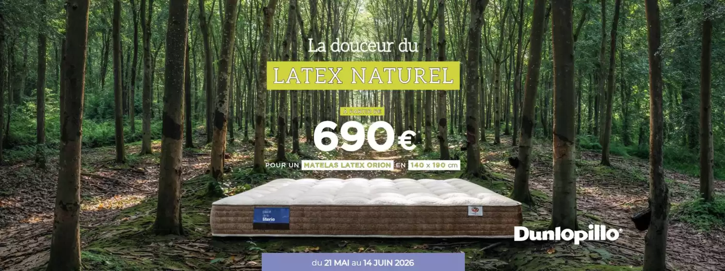 Catalogue Place de la Literie à Orveau | Latex naturel | 2026-05-25T00:00:00.000Z - 2026-06-14T00:00:00.000Z