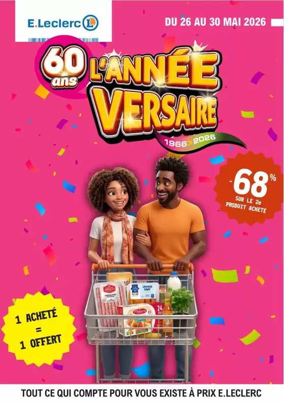 Catalogue E.Leclerc | Lannée-versaire ! | 2026-05-26T00:00:00.000Z - 2026-05-30T00:00:00.000Z