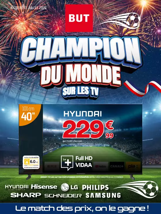Catalogue BUT à Montceau-les-Mines | Champion du monde dur les TV | 2026-05-26T00:00:00.000Z - 2026-07-11T00:00:00.000Z