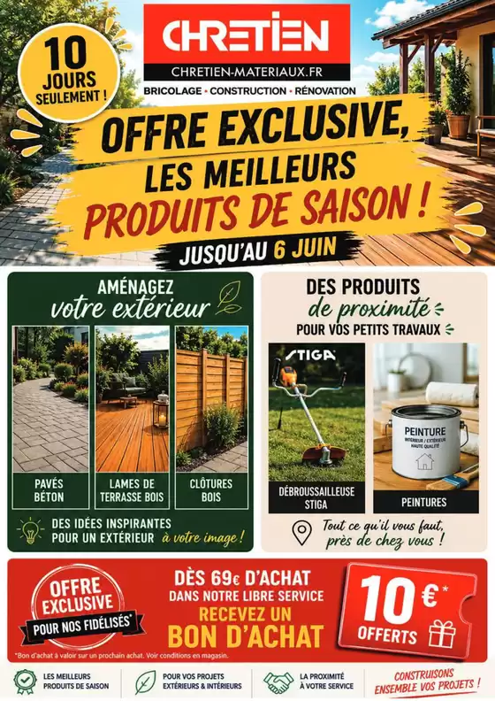 Catalogue Chretien Matériaux | OFFRE EXCLUSIVE, LES MEILLEURS PRODUITS DE SAISON! | 2026-05-26T00:00:00.000Z - 2026-06-06T00:00:00.000Z
