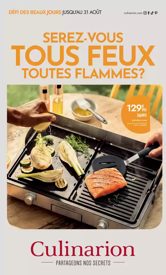 Catalogue Culinarion | SEREZ-VOUS TOUS FEUX TOUTES FLAMMES? | 2026-06-01T00:00:00.000Z - 2026-08-31T00:00:00.000Z