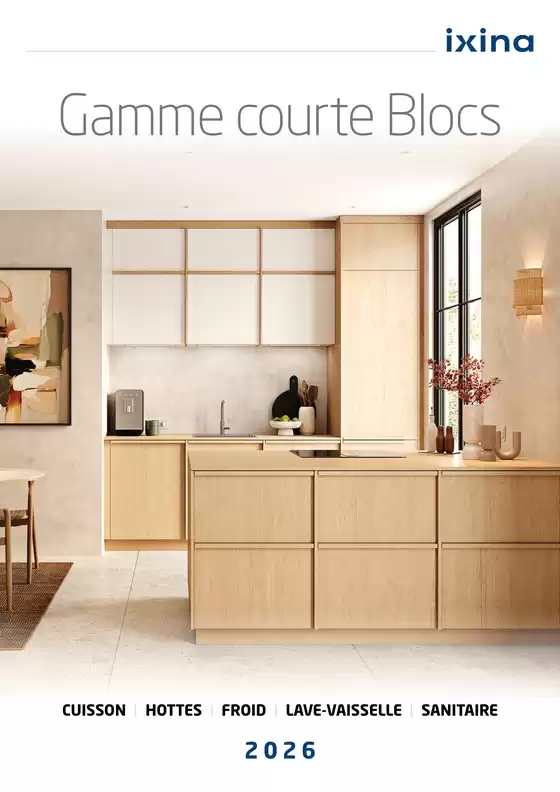 Catalogue Ixina | Gamme courte Blocs | 2026-06-01T00:00:00.000Z - 2026-12-31T00:00:00.000Z