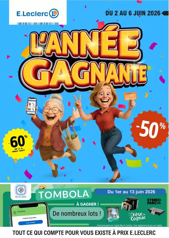 Catalogue E.Leclerc à Blanzac-lès-Matha | Lannée-versaire ! | 2026-06-01T00:00:00.000Z - 2026-06-13T00:00:00.000Z