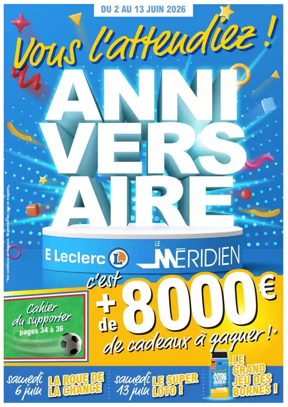 Catalogue E.Leclerc | ANNIVERSAIRE MERIDIEN | 2026-06-02T00:00:00.000Z - 2026-06-13T00:00:00.000Z