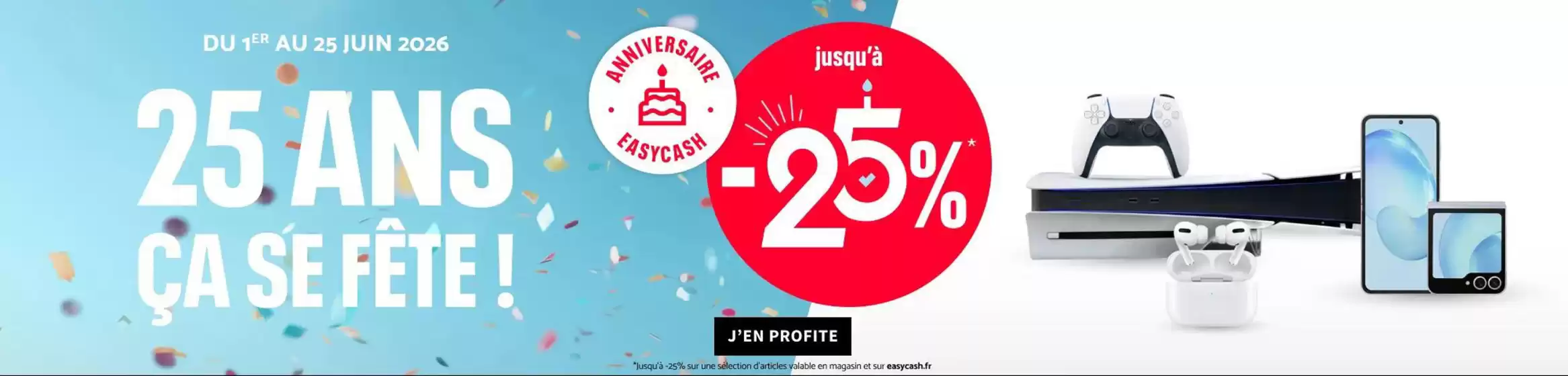 Catalogue Easy Cash | Notre sélection produits jusqu'à -25% | 2026-06-04T00:00:00.000Z - 2026-06-25T00:00:00.000Z
