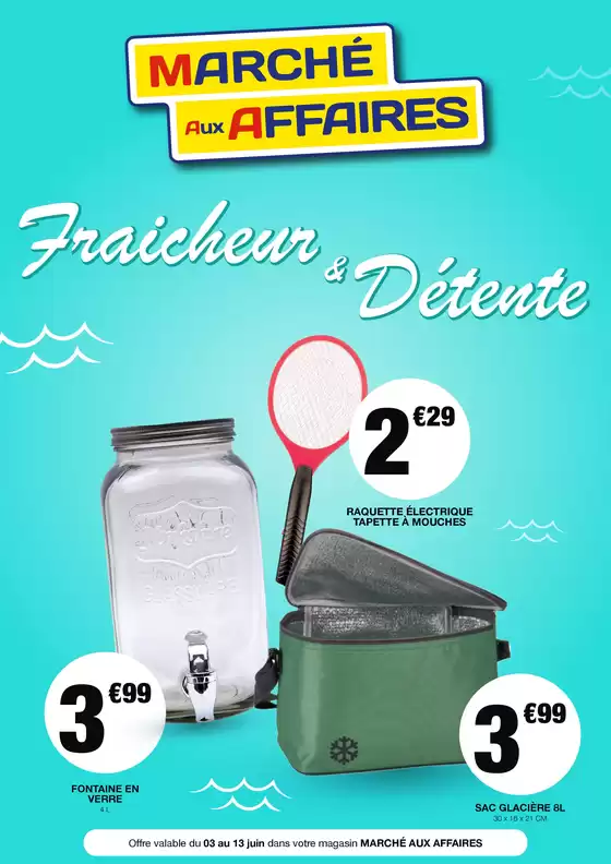 Catalogue Marché aux Affaires à Pont-de-Barret | Préparez votre été avec notre nouveau catalogue ! | 2026-06-05T00:00:00.000Z - 2026-06-13T00:00:00.000Z